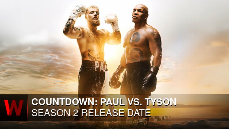 Netflix Countdown: Paul vs. Tyson Season 2: Release date, Schedule, Trailer and Cast