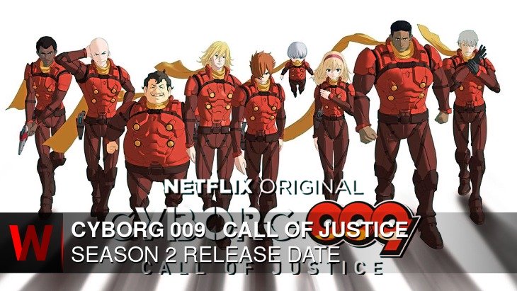 Netflix Cyborg 009꞉ Call of Justice Season 2: Release date, Trailer, Cast and Spoilers