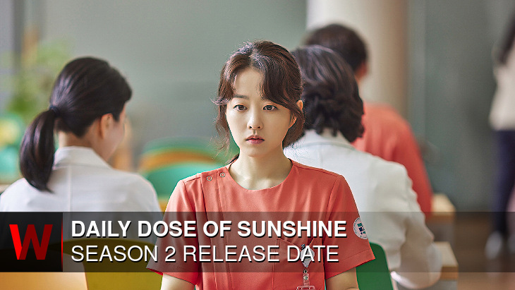 Daily Dose of Sunshine Season 2: Premiere Date, Plot, Schedule and Episodes Number