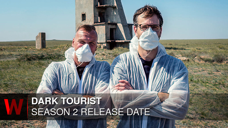 Dark Tourist Season 2 – Everything You Need to Know