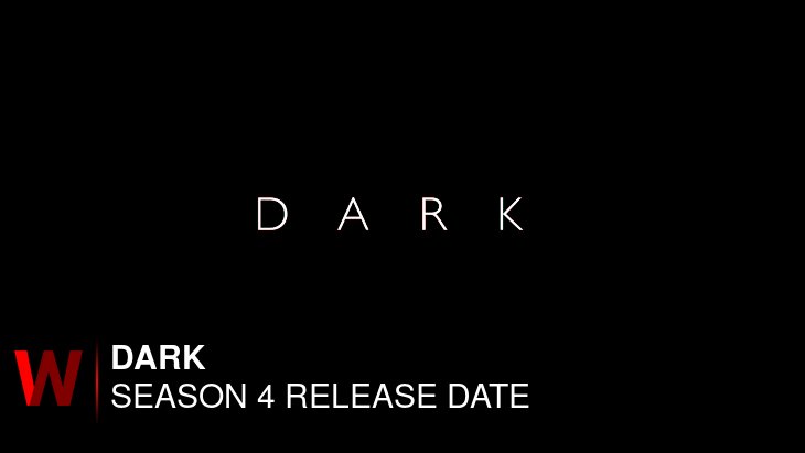 DARK Season 4: Premiere Date, Schedule, Cast and News