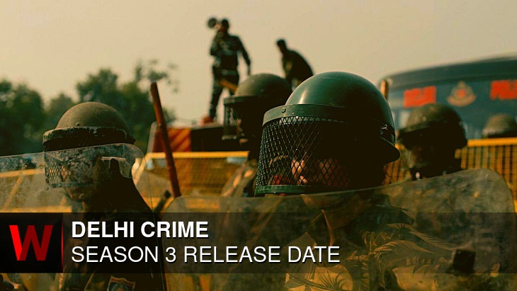 Delhi Crime Season 3: Premiere Date, Trailer, Schedule and Cast
