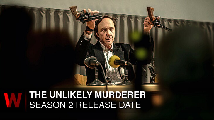 The Unlikely Murderer Season 2: Premiere Date, Spoilers, Plot and Episodes Number