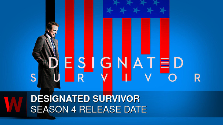 Designated Survivor Season 4: Premiere Date, Schedule, News and Cast