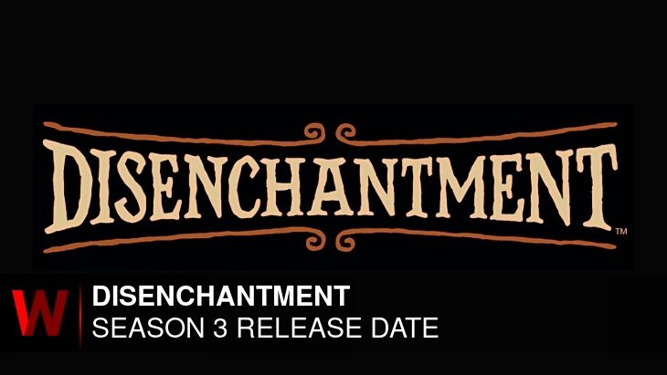 Disenchantment Season 3: Release date, Plot, Trailer and Cast