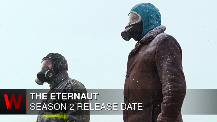 The Eternaut Season 2: Release date, Spoilers, Trailer and Schedule