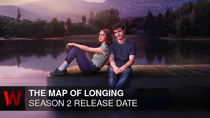 The Map of Longing Season 2: Premiere Date, News, Trailer and Plot
