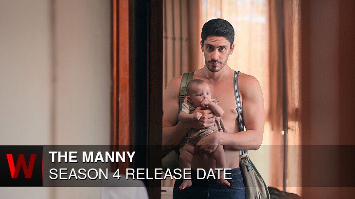 The Manny Season 4: Release date, Rumors, Plot and News