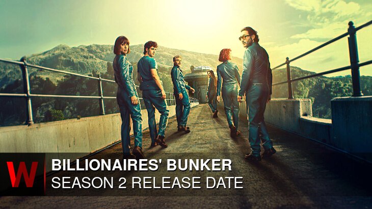 Netflix Billionaires' Bunker Season 2: Release date, Trailer, Rumors and News