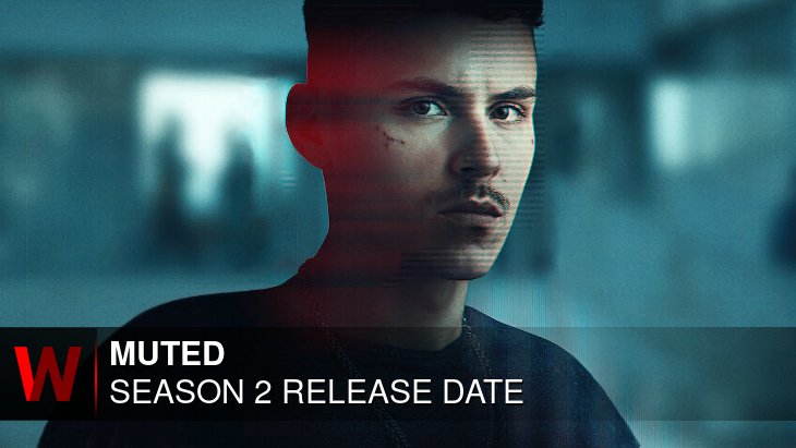 Muted Season 2: Premiere Date, Spoilers, Cast and Rumors