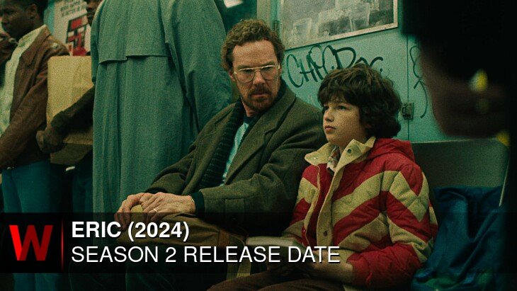 Netflix Eric (2024) Season 2: Premiere Date, News, Plot and Episodes Number