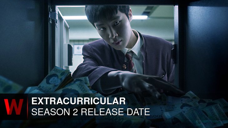 Extracurricular Season 2: Release date, Schedule, Plot and Rumors