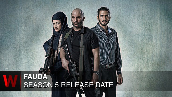 Fauda Season 5 Release Date And All Updates