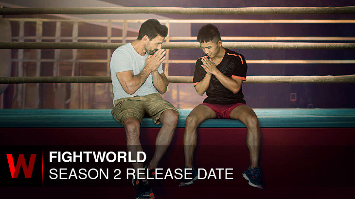 FIGHTWORLD Season 2: Premiere Date, Schedule, Spoilers and News