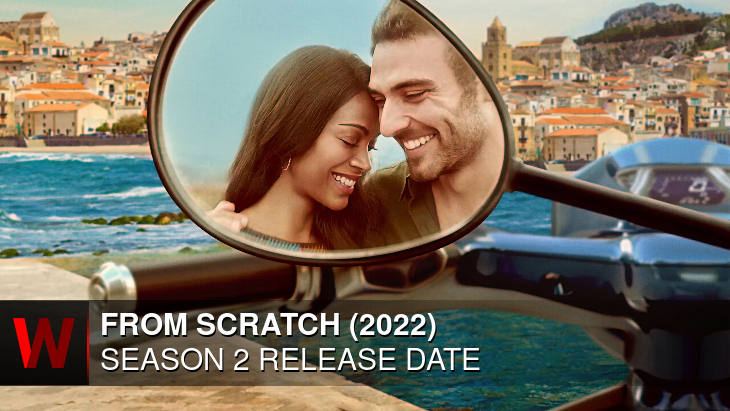 From Scratch (2022) Season 2: What We Know So Far