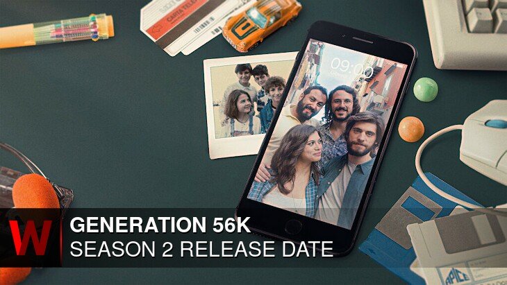 Generation 56k Season 2: Premiere Date, Cast, Spoilers and News
