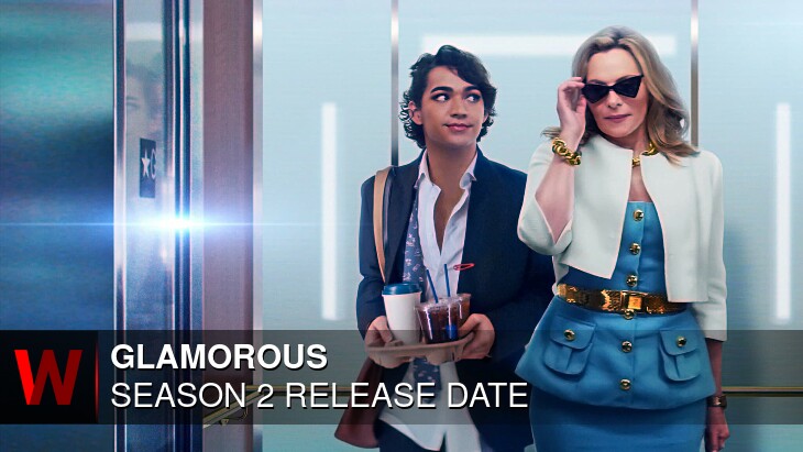 Glamorous Season 2: What We Know So Far