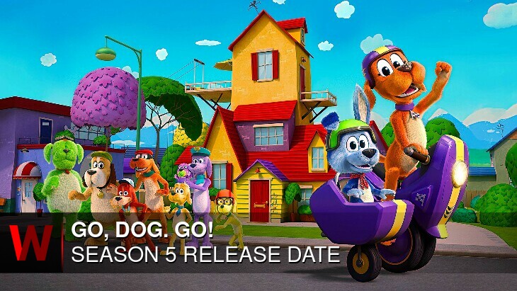 Go, Dog. Go! Season 5: Premiere Date, Plot, Cast and News