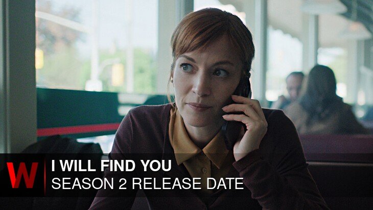 I Will Find You Season 2: What We Know So Far