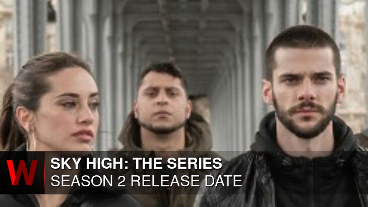 Sky High: The Series Season 2: What We Know So Far
