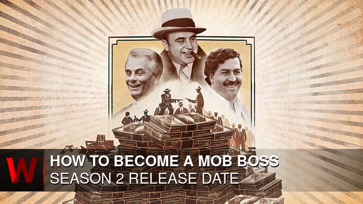 How to Become a Mob Boss  Season 2: What We Know So Far