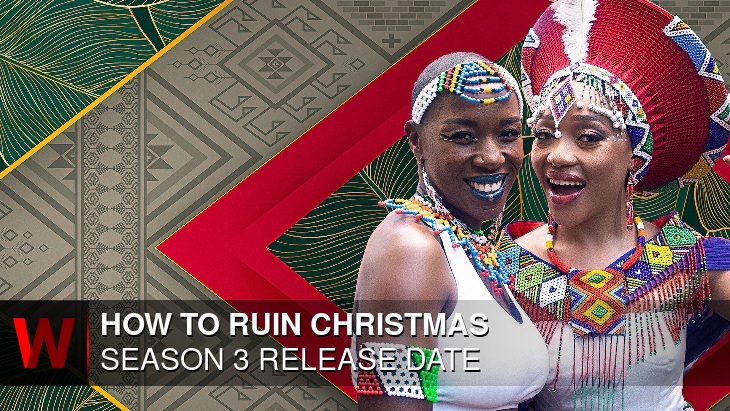 How To Ruin Christmas Season 3: Premiere Date, Trailer, Plot and Rumors