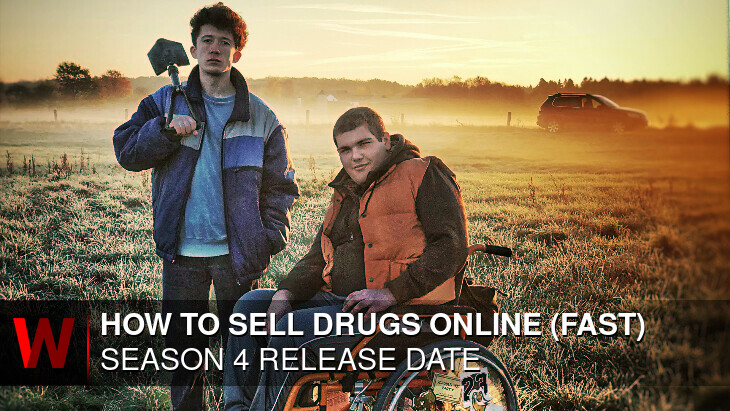 How to Sell Drugs Online (Fast) Season 4: Premiere Date, Trailer, Spoilers and Cast