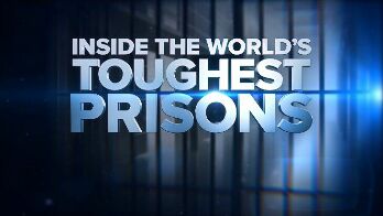 Inside the World's Toughest Prisons Season 7