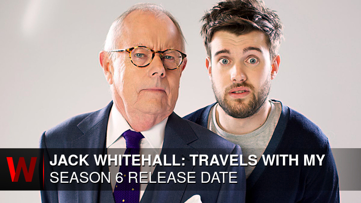 Jack Whitehall: Travels with My Father Season 6: Release date, Plot, Episodes Number and News