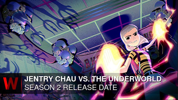 Jentry Chau vs. the Underworld Season 2: Release date, Schedule, Cast and News