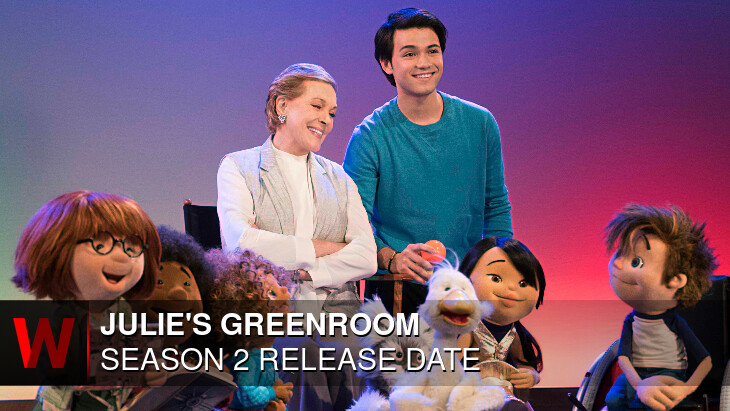 Netflix Julie's Greenroom Season 2: Release date, Spoilers, Schedule and News