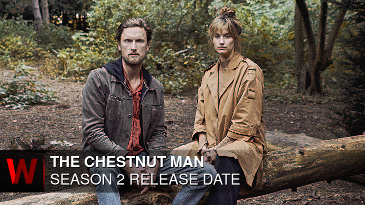 The Chestnut Man Season 2: What We Know So Far