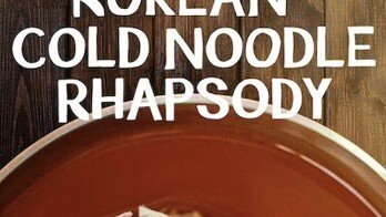 Korean Cold Noodle Rhapsody Season 2