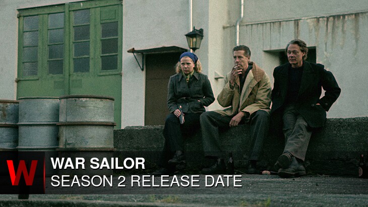 War Sailor Season 2: Release date, Trailer, Plot and Spoilers