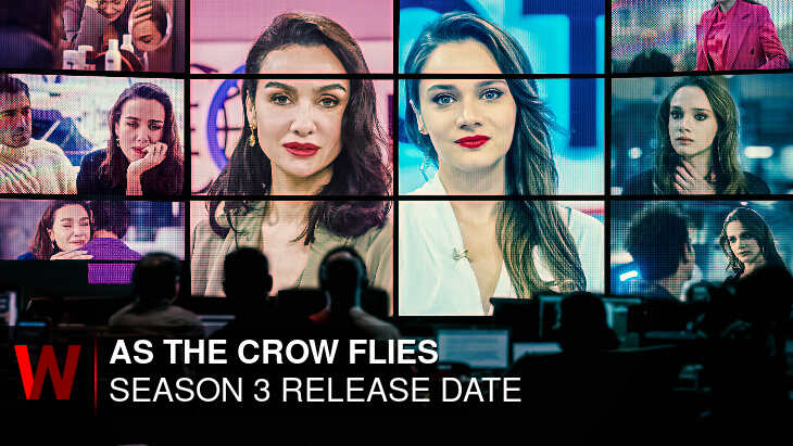 As the Crow Flies Season 3: Premiere Date, Plot, Trailer and Episodes Number