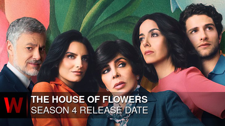 The House of Flowers Season 4: Premiere Date, Spoilers, Cast and Trailer