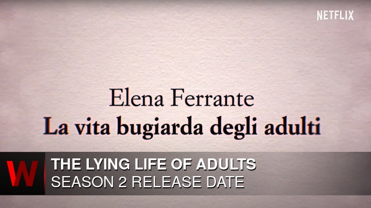 The Lying Life of Adults Season 2: Release date, Schedule, Rumors and Cast