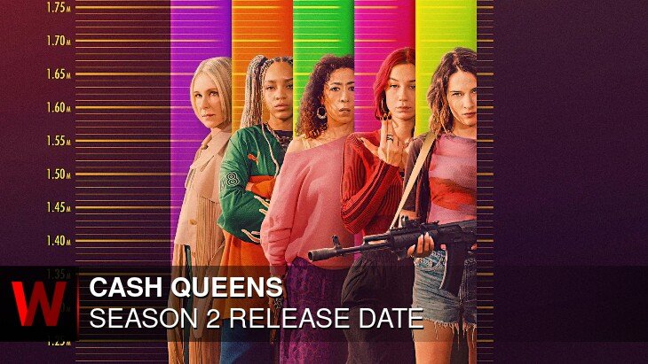 Cash Queens Season 2: Premiere Date, Rumors, Episodes Number and Trailer