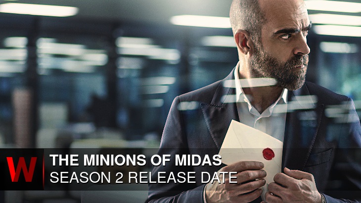 The Minions of Midas Season 2: Premiere Date, Episodes Number, Schedule and Spoilers