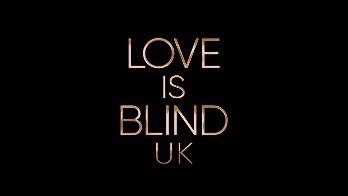 Love Is Blind: UK Season 3