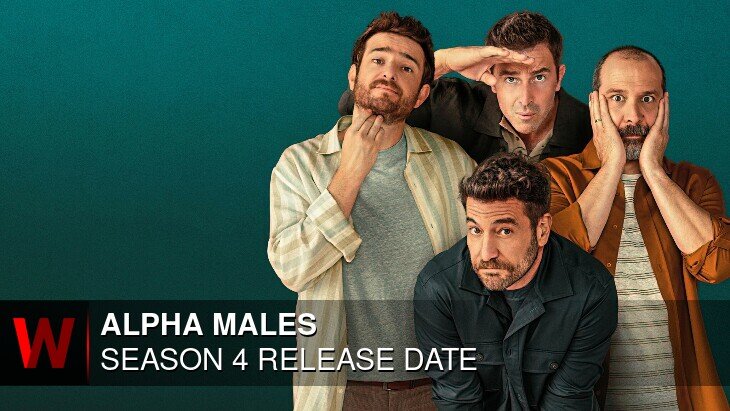 Netflix Alpha Males Season 4: Release date, Plot, Spoilers and Cast