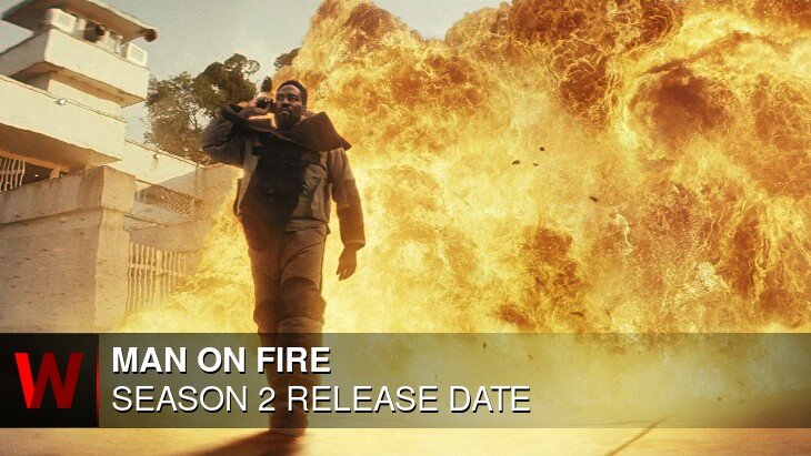 Man on Fire Season 2: What We Know So Far