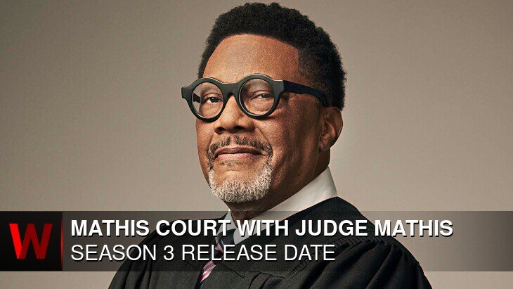 Syndication Mathis Court with Judge Mathis Season 3: Release date, Spoilers, News and Plot