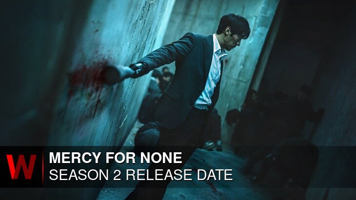 Mercy for None Season 2: Release date, Spoilers, Rumors and Episodes Number