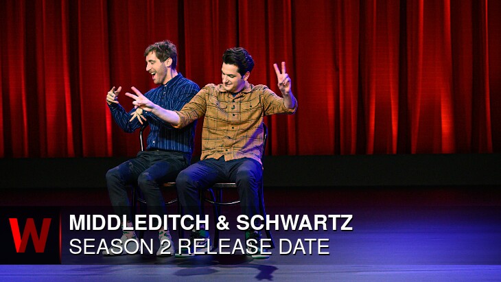 Middleditch & Schwartz Season 2: Release date, Cast, Plot and Schedule