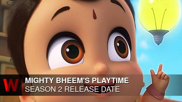 Mighty Bheem's Playtime Season 2: What We Know So Far