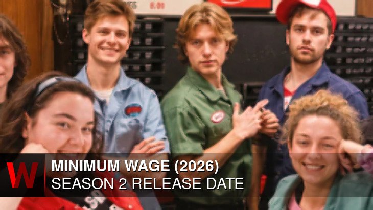 Netflix Minimum Wage (2026) Season 2: What We Know So Far