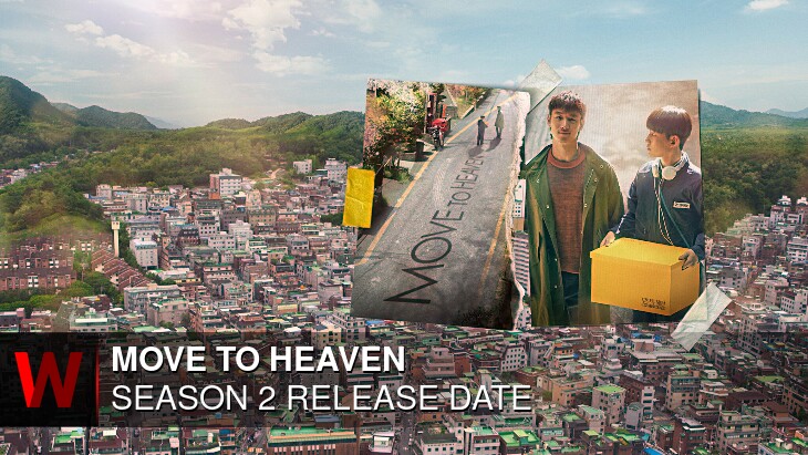 Move to Heaven  Season 2: Premiere Date, Spoilers, Trailer and News