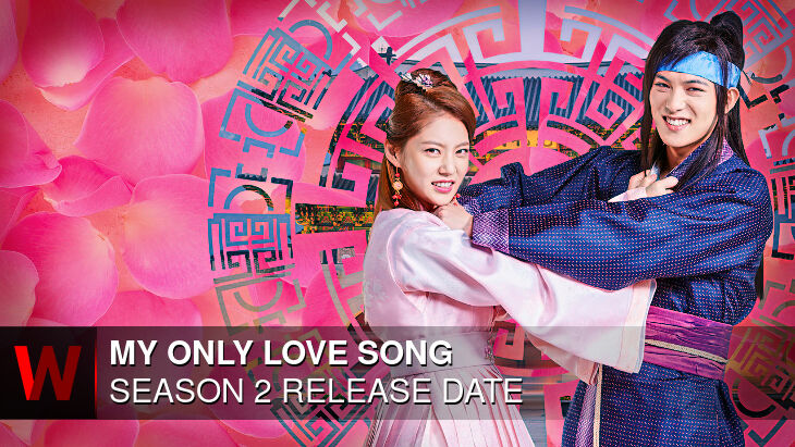 My Only Love Song Season 2: Release date, Spoilers, News and Rumors