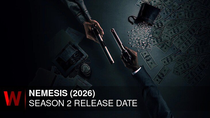 Netflix Nemesis (2026) Season 2: Premiere Date, Rumors, News and Schedule